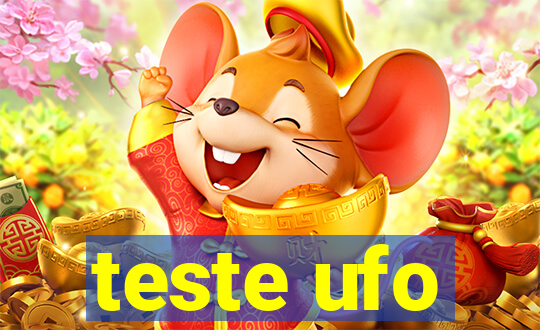 teste ufo